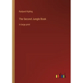 The Second Jungle Book: in large print