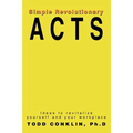 Simple Revolutionary Acts: Ideas to revitalize yourself and your workplace