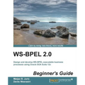 Ws-Bpel 2.0 Beginner's Guide