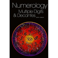 Numerology: Multiple Digits & Decanates