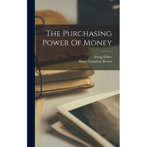 The Purchasing Power Of Money