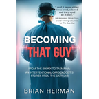 Becoming That Guy - Paperback