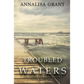 Troubled Waters: (The Lake Series, Book 2)