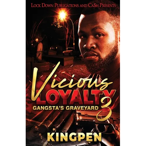 Vicious Loyalty 3