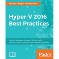 Hyper-V 2016 Best Practices