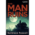 The Man at the Ruins