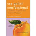 Craigslist Confessional: A Collection of Secrets from Anonymous Strangers