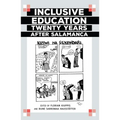 Inclusive Education Twenty Years after Salamanca
