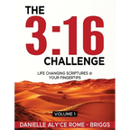 The 3: 16 Challenge: Life Changing Scriptures @ Your Fingertips