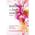 Testimony of a Kept Woman