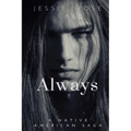 Always: A Native American West Romantic Saga