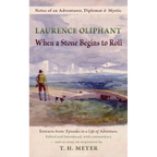 When a Stone Begins to Roll: Notes of an Adventurer, Diplomat & Mystic