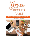 Grace at the Kitchen Table