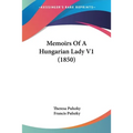 Memoirs Of A Hungarian Lady V1 (1850)