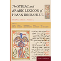 The Syriac and Arabic Lexicon of Hasan Bar Bahlul (Nun-Taw)