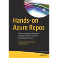 Hands-On Azure Repos: Understanding Centralized and Distributed Version Control in Azure Devops Services