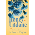 Honey Undone