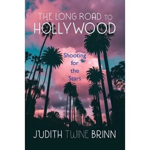 The Long Road to Hollywood