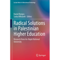 Radical Solutions in Palestinian Higher Education: Research from An-Najah National University