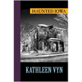 Haunted Iowa