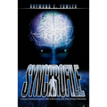 SynchroFile: Amazing Personal Encounters With Synchronicity And Other Strange Phenomena