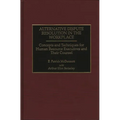 Alternative Dispute Resolution in the Workplace: Concepts and Techniques for Human Resource Executives and Their Counsel