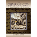 The Qumran Con: A Dead Sea Scrolls Memoir