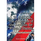 "America, Judgement of the Republic for Which it Stands': One Nation Under God - Paperback