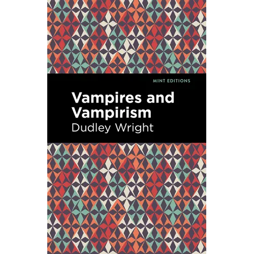 Vampires and Vampirism