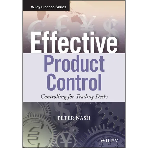 Effective Product Control: Controlling for Trading Desks