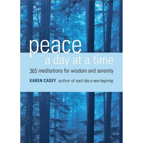 Peace a Day at a Time: 365 Meditations for Wisdom and Serenity (Al-Anon Book, Buddhism)