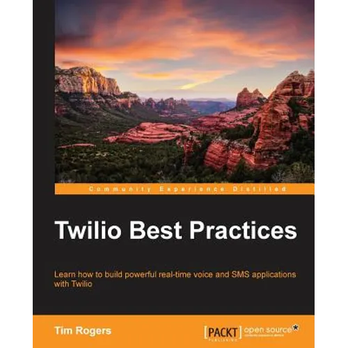Twilio Best Practices