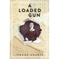 A Loaded Gun: Emily Dickinson for the 21st Century
