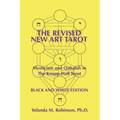 The Revised New Art Tarot: Mysticism and Qabalah in the Knapp-Hall Tarot, Black and White Edition