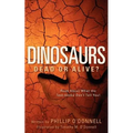 Dinosaurs: Dead or Alive?