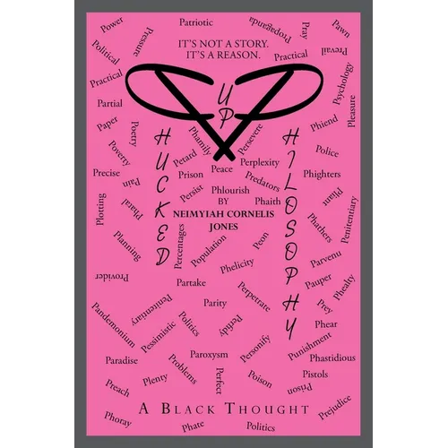 Phucked Up Philosophy: A Black Thought
