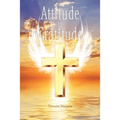 Attitude to Gratitude