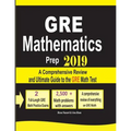 GRE Math Prep 2019: A Comprehensive Review and Ultimate Guide to the GRE Math Test