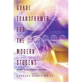 Grade Transformer for the Modern Student: Upper High School Edition