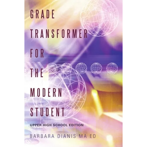 Grade Transformer for the Modern Student: Upper High School Edition