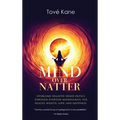 Mind Over Natter: Overcome Negative Inner Critics Through Everyday Mindfulness, For Health, Wealth, Love, and Happiness.
