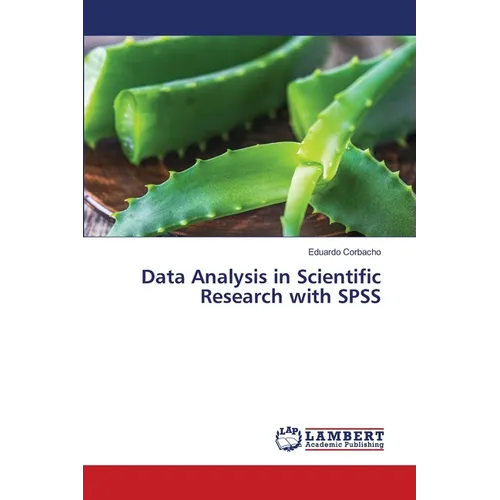 Data Analysis in Scientific Research with SPSS