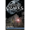 Haunted Ozarks