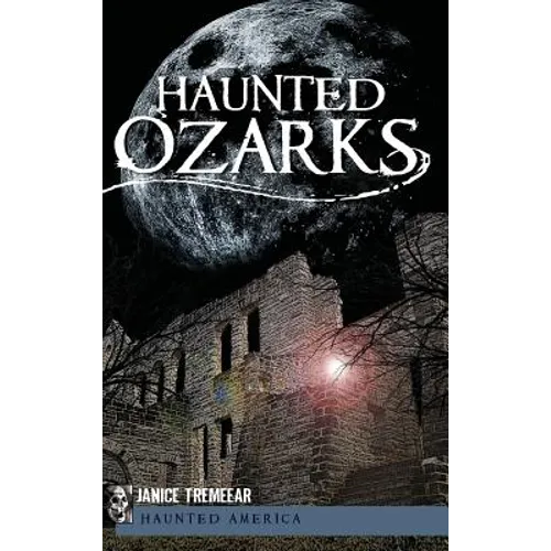 Haunted Ozarks