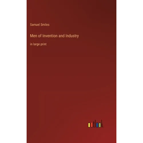 Men of Invention and Industry: in large print