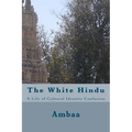 The White Hindu