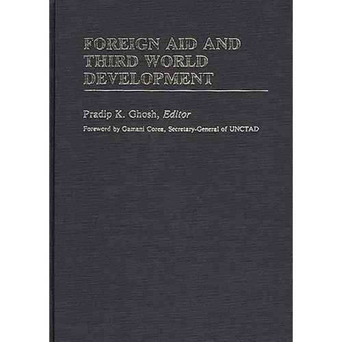 Foreign Aid and Third World Development