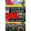 One Billion Customers: Lessons from the Front Lines of Doing Business in China