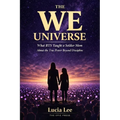 The We Universe: What BTS Taught a Soldier Mom About the True Power Beyond Discipline
