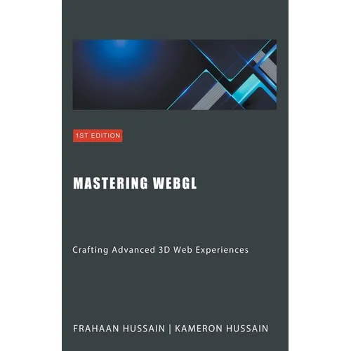 Mastering WebGL: Crafting Advanced 3D Web Experiences